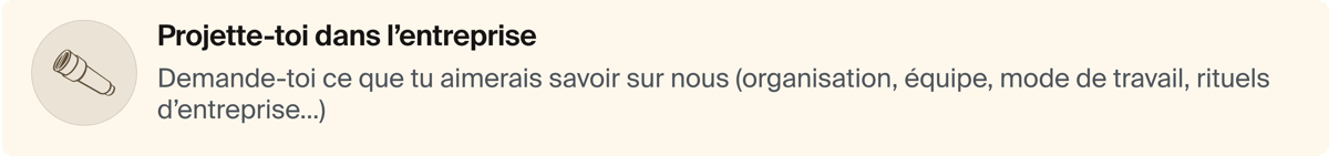 Conseils pour l’entretien inversé (suite)